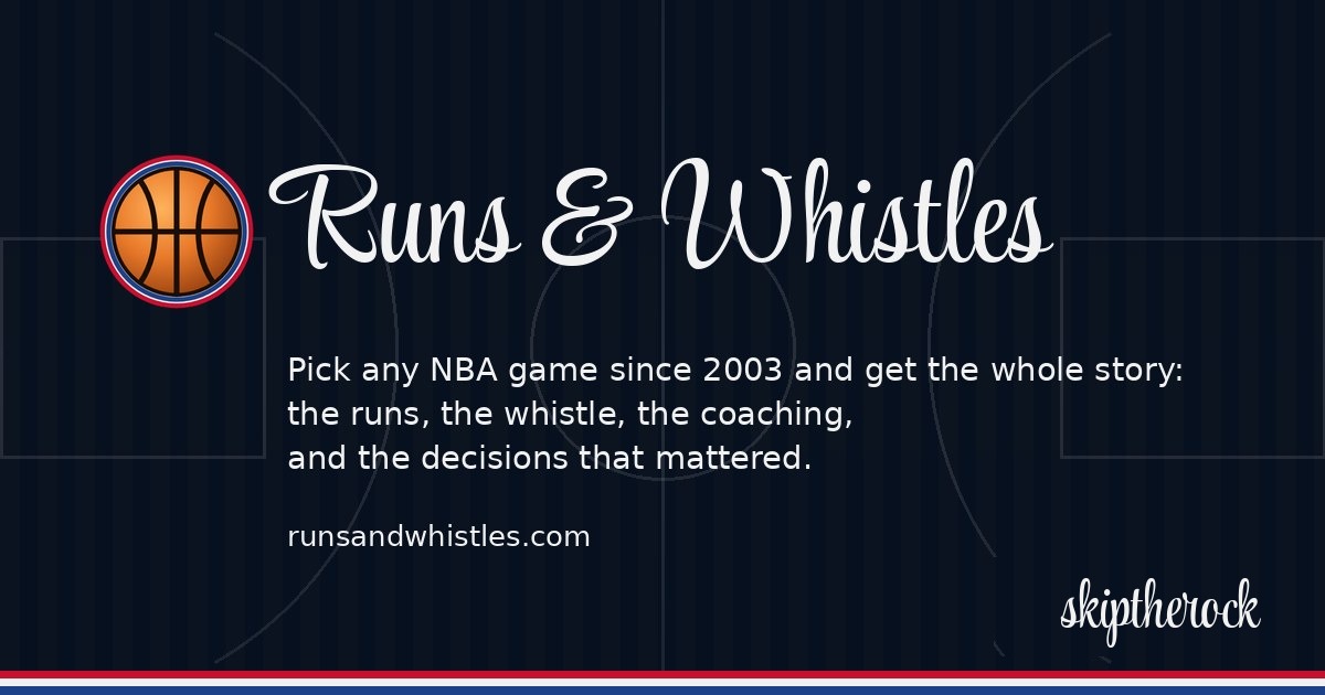 NBA Sim, Runs & Whistles